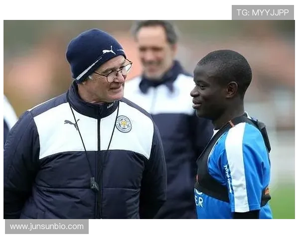 坎特的英超两连冠与欧冠冠军履历解析